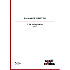 FREISITZER Roland: 2. Streichquartett