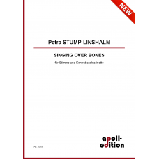 STUMP-LINSHALM Petra: SINGING OVER BONES